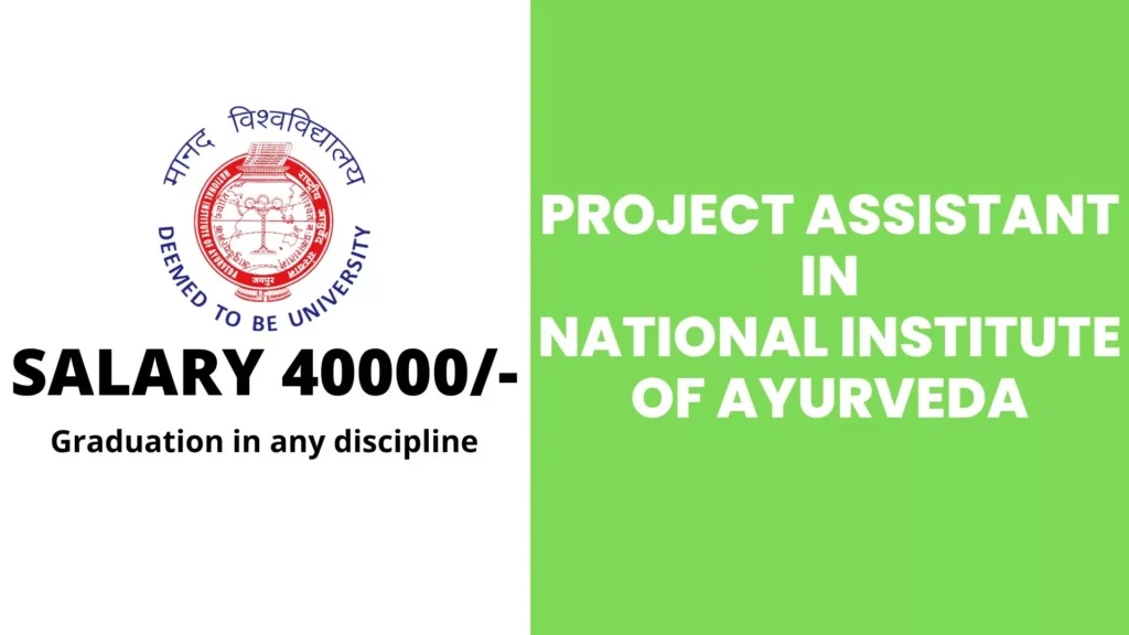 Project assistant in national institute of ayurveda