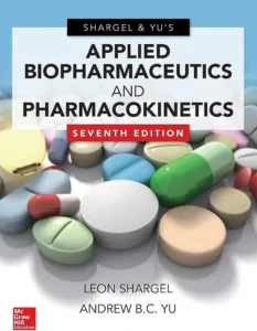 Applied Biopharmaceutics and Pharmacokinetics by Shargel