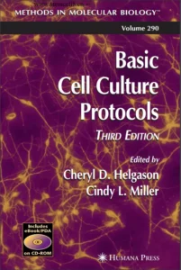 Basic Cell Culture Protocols by Cheryl