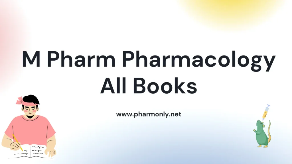 M Pharm Pharmacology Books