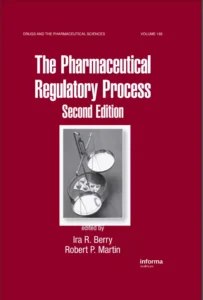 The pharmaceutical Regulatory Process Book